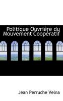 Politique Ouvrière du Mouvement Coopératif 1117440222 Book Cover