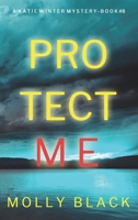Protect Me 1094395536 Book Cover