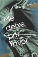 Me deixe, por favor 1096693798 Book Cover