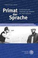 Primat Der Sprache: Leitmotivik Und Topologie Des Subjekts Bei Arno Schmidt 3825360806 Book Cover