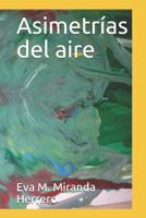 Asimetrías del aire 840911075X Book Cover