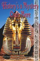 History's a Mystery Once More 1985584077 Book Cover