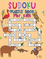 Sudoku Puzzle Books For Kids: Challenging and Fun Sudoku Puzzles for Clever KidsBest Sudoku puzzle for kids 1676746749 Book Cover