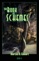 The Book Of Schemes: Book Two 1983851000 Book Cover