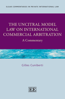 The UNCITRAL Model Law on International Commercial Arbitration: A Commentary 1788110331 Book Cover