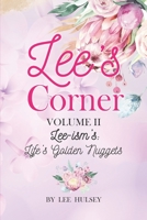 Lee's Corner Volume II: Lee-isms: Life's Golden Nuggets B08KQ1LNTZ Book Cover