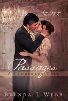 Passages: A Pemberley Tale 1540773116 Book Cover
