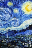 The Starry Night: Blank Notebook Unruled - Original Artwork by Vincent van Gogh (1889) 1084138603 Book Cover