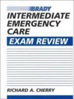 Intermediate Emergency Care Exam Review 0835949788 Book Cover