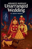 Arranged Marriage Unarranged Wedding 8199337362 Book Cover