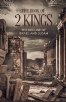 The Book of 2 Kings (Biblical Biography) B0F4K6QH5F Book Cover