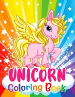 Unicorn Coloring Book: Cute Unicorns for Coloring for Kids B087R7YN71 Book Cover