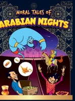Moral Tales of Arabian Nights: Story Book for KidsBedtime Stories 9357188126 Book Cover