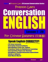 Preston Lee's Conversation English for Chinese Speakers Lesson 1 - 20 1790622050 Book Cover