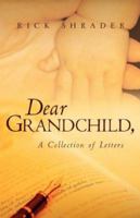 Dear Grandchild, 1591609100 Book Cover