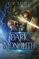 The Dark Monolith 0998471593 Book Cover