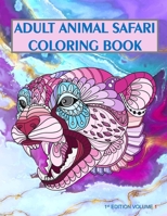 Adult Animal Safari Coloring Book Volume 1 B08W3M9WWT Book Cover