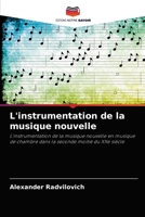 L'instrumentation de la musique nouvelle 6203183202 Book Cover