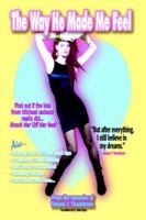 The Way He Made Me Feel 0976316404 Book Cover
