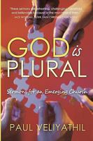 GOD IS PLURAL: Sermons for an Emerging Church 1440195765 Book Cover