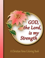 Devotional Coloring Book For Adult Christian Women: A Scripture Coloring Book for Adults & Teens B08TQCY9NW Book Cover