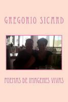 Poemas de Imagenes Vivas 1493692887 Book Cover