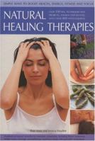 Natural Healing Therapies: 350 Tips, Techniques and Projects 1844762246 Book Cover