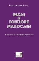 Essai de Folklore Marcain. Croyances Et Traditions Populaires 9954885153 Book Cover