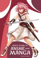 Quick Guide to Anime and Manga 1678200921 Book Cover