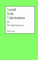 Social Role Valorization and the English Experience 1861770278 Book Cover