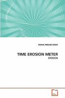 TIME EROSION METER: EROSION 3639300351 Book Cover