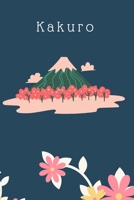 Japanese Kakuro Puzzle Book: Japanese Kakuro Puzzle Book: 142 Puzzles B09TF226FG Book Cover