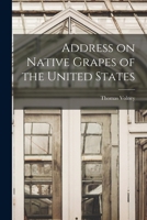 Address on Native Grapes of the United States 1017856060 Book Cover