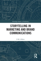 Storytelling in Marketing and Brand Communications 103268948X Book Cover
