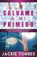 Salvame a Mi Primero 0997627026 Book Cover