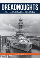 Dreadnoughts: An Illustrated History 144568635X Book Cover