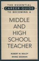 The Essential Career Guide to Becoming a Middle and High School Teacher 0897895592 Book Cover