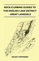 Rock-Climbing Guides to the English Lake District - Great Langdale 144654429X Book Cover