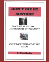 Don't Die By Mistake 1037025059 Book Cover