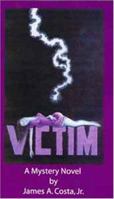 Victim 1594532087 Book Cover