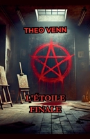L'Étoile Finale (French Edition) B0DPR9QKNG Book Cover
