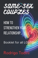 Same-Sex Couples: How to Strengthen Your Relationship… Booklet for all LGBTQ+ B0BLB9W19Z Book Cover