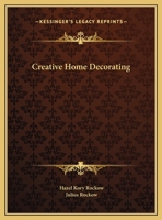 Creative Home Decorating 1163807060 Book Cover