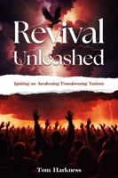 Revival Unleashed: Igniting an Awakening - Transforming Nations B0DWXGP6CB Book Cover