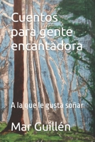 Cuentos para gente encantadora B09PHJRKYJ Book Cover
