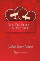 Yo, Tú, Ellos... Nosotros 1980819017 Book Cover