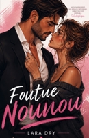 Foutue nounou (French Edition) B0FMNJ2MJP Book Cover