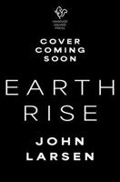 Earthrise: Inside Artemis II, the Groundbreaking Human Mission into Deep Space 1335004157 Book Cover