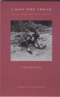 I Got the Idear - My Love Affair with Maine Language (Northeast Folklore, Volume #40 (XL)) 0943197333 Book Cover