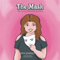 The Mask: An Illustrated Novel 1524553697 Book Cover